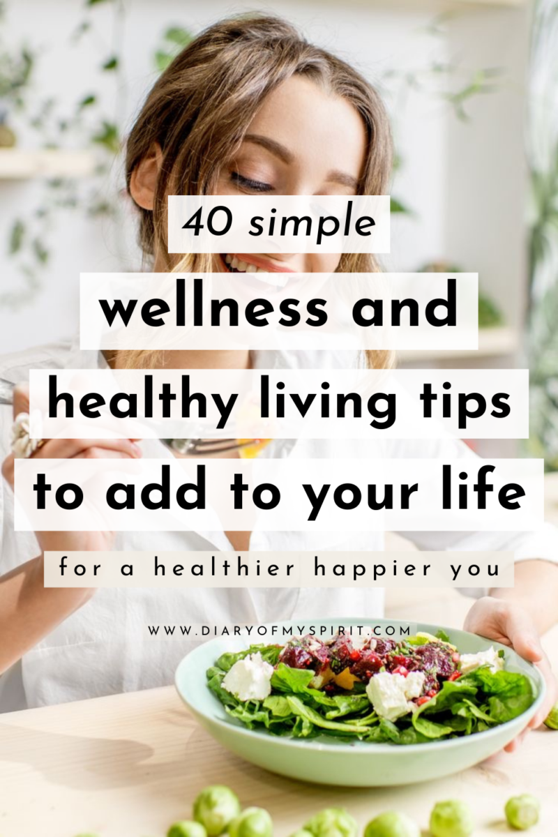 40 Simple Healthy Living Tips for a Healthier Lifestyle