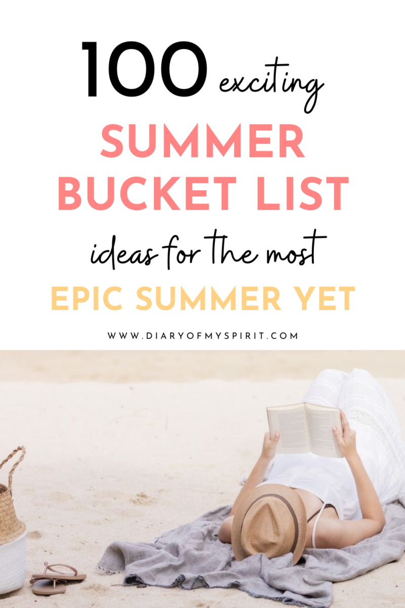 Summer Bucket List Ideas: 100 Fun Things to do This Summer