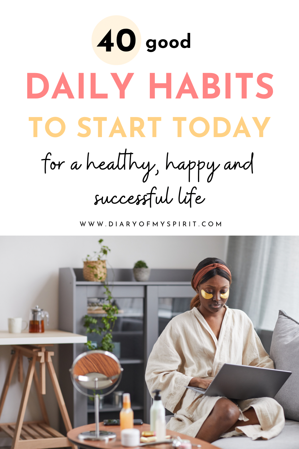 40 Simple Daily Habits That Will Transform Your Life in 2023