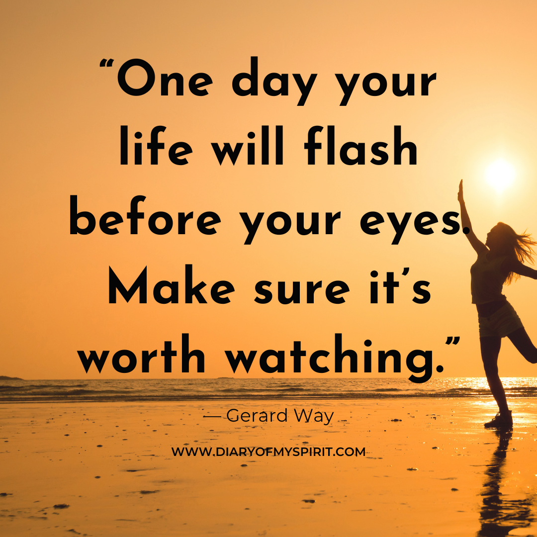 One day your life will flash before your eyes. Make sure it's worth watching. life quotes. life quote. quotes with life. life quotes about, life quotes for. a quote on life. this is life quotes. quotation on life. quotation for life. quotes in life. quotes for life. life is quotes. quotes on life. quotes life. life quotation. quotes about life. inspiring quotes. inspirational quotes. motivational quotes. short quotes. simple quotes. positive quotes. positivity quotes. quotes short. short quotes about life. short life quotes. inspirational short quotes.