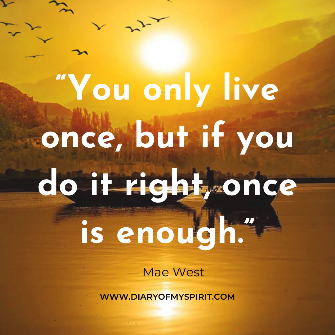 You only live once, but if you do it right, once is enough. life quotes. life quote. quotes with life. life quotes about, life quotes for. a quote on life. this is life quotes. quotation on life. quotation for life. quotes in life. quotes for life. life is quotes. quotes on life. quotes life. life quotation. quotes about life. inspiring quotes. inspirational quotes. motivational quotes. short quotes. simple quotes. positive quotes. positivity quotes. quotes short. short quotes about life. short life quotes. inspirational short quotes.