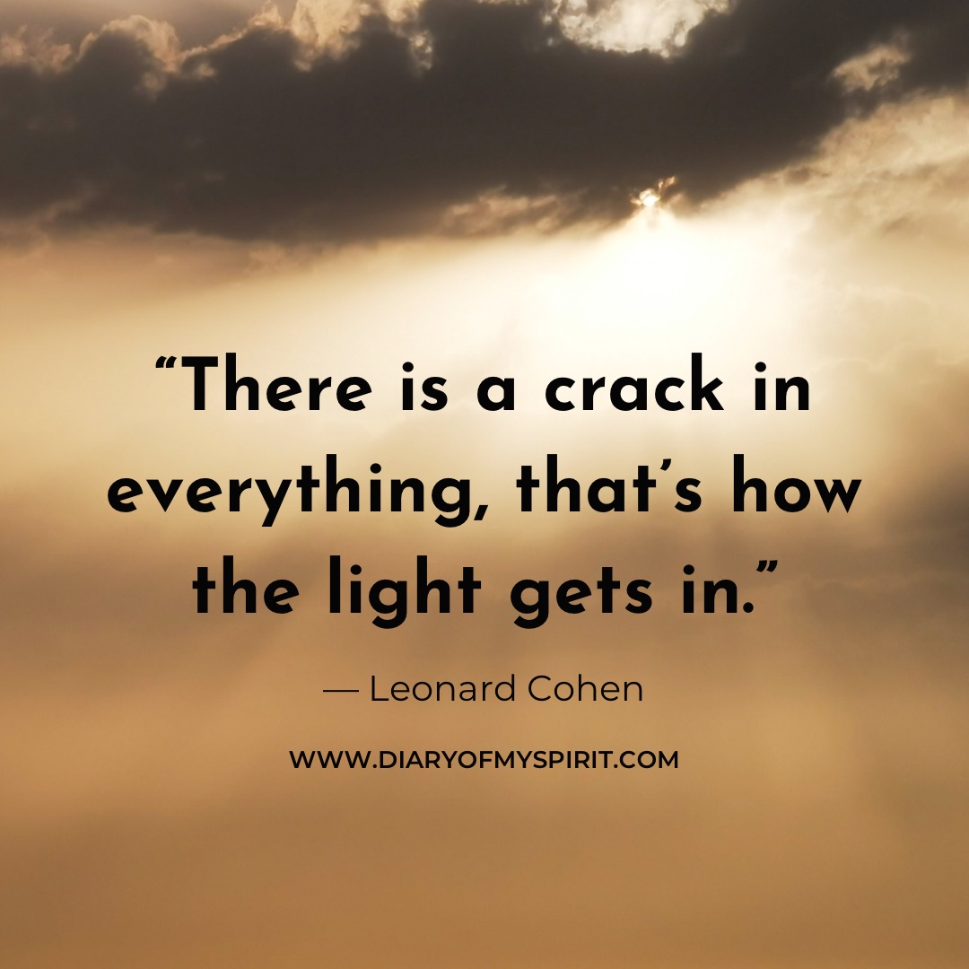 there is a crack in everything, that's how the light gets in. life quotes. life quote. quotes with life. life quotes about, life quotes for. a quote on life. this is life quotes. quotation on life. quotation for life. quotes in life. quotes for life. life is quotes. quotes on life. quotes life. life quotation. quotes about life. inspiring quotes. inspirational quotes. motivational quotes. short quotes. simple quotes. positive quotes. positivity quotes. quotes short. short quotes about life. short life quotes. inspirational short quotes.