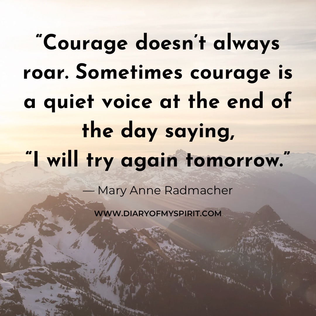 courage doesn't always roar. sometimes courage i a quiet voice at the end of the say saying, i will try again tomorrow. life quotes. life quote. quotes with life. life quotes about, life quotes for. a quote on life. this is life quotes. quotation on life. quotation for life. quotes in life. quotes for life. life is quotes. quotes on life. quotes life. life quotation. quotes about life. inspiring quotes. inspirational quotes. motivational quotes. short quotes. simple quotes. positive quotes. positivity quotes. quotes short. short quotes about life. short life quotes. inspirational short quotes.