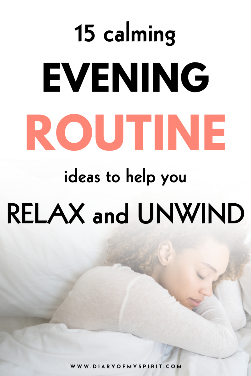 15 Super Calming Nighttime Routine Ideas For A Peaceful Evening