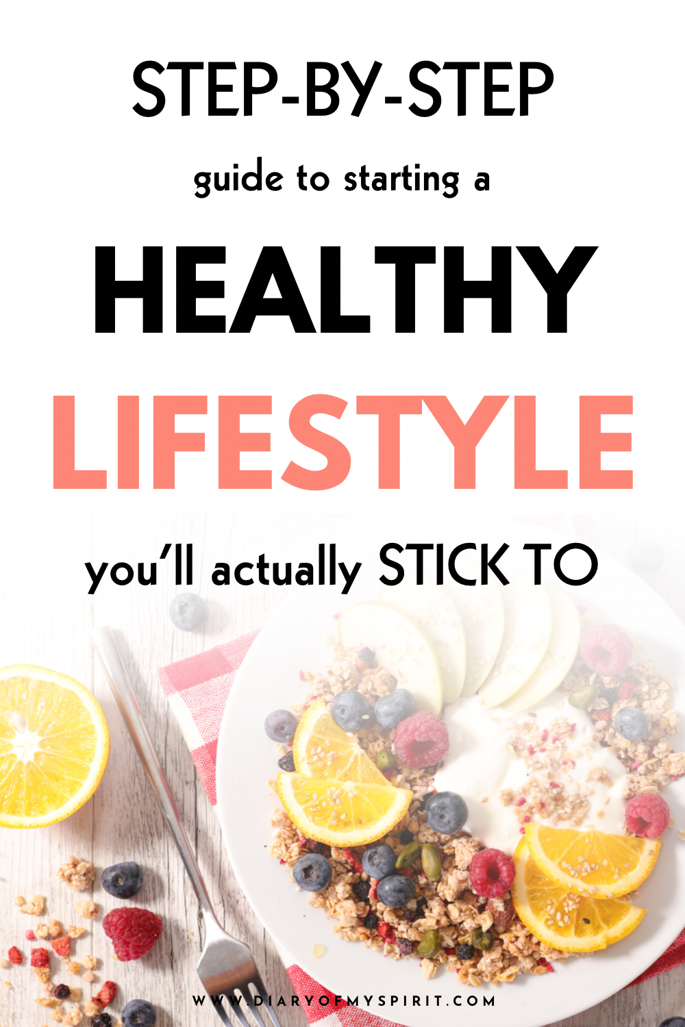 how to start a healthy lifestyle. how to be healthier. healthier lifestyle tips and ideas. healthy living ideas. daily habits for living a better life.