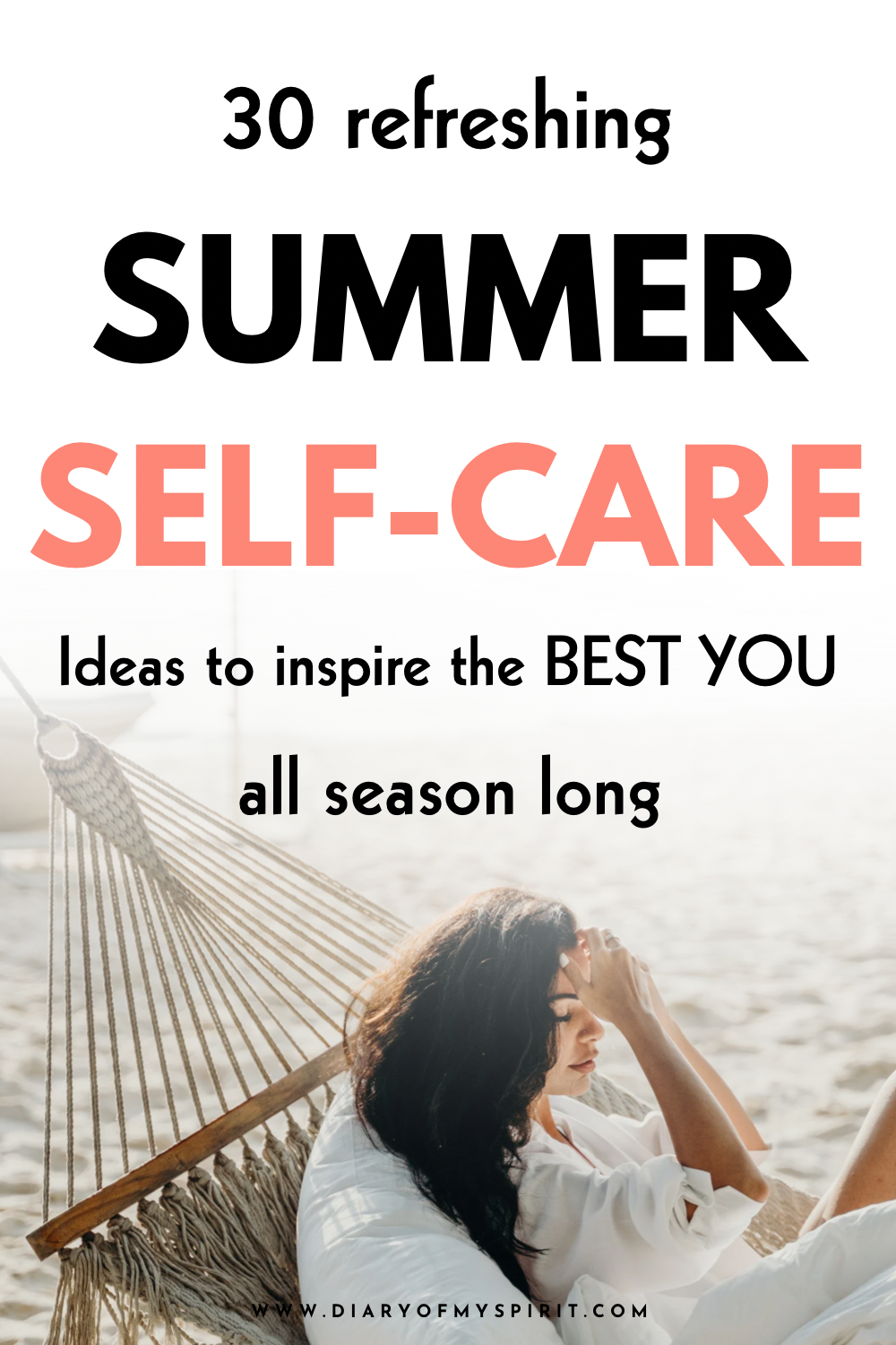 selfcare ideas for the summer. Summer self-care ideas, health and wellness tips for the summer. the best summer check list. Get summer ready